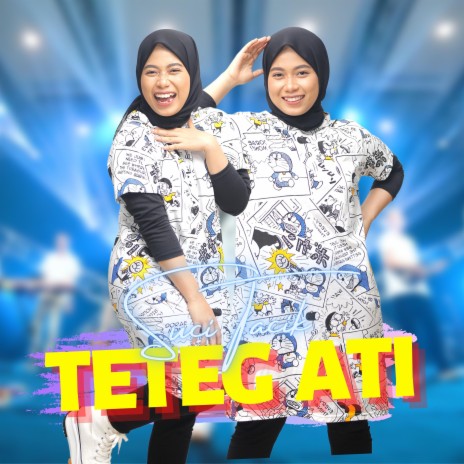 Teteg Ati | Boomplay Music