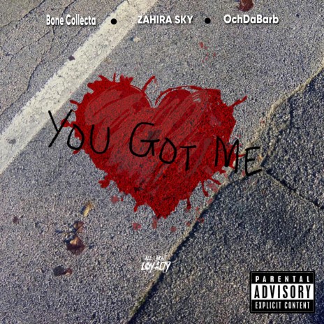 You Got Me ft. Zahira Sky & Bone Collecta