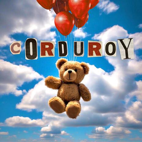 Corduroy | Boomplay Music