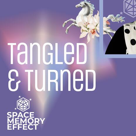 Tangled and Turned | Boomplay Music