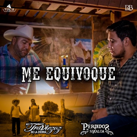 Me Equivoqué ft. Perdidos De Sinaloa | Boomplay Music
