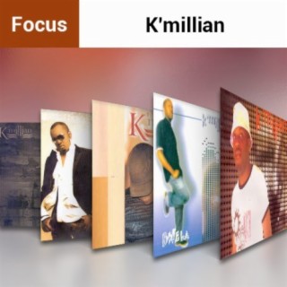 Focus: K'millian