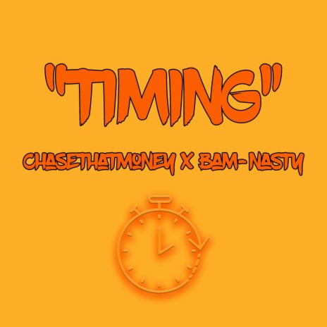 Timing ft. ChaseThatMoney | Boomplay Music