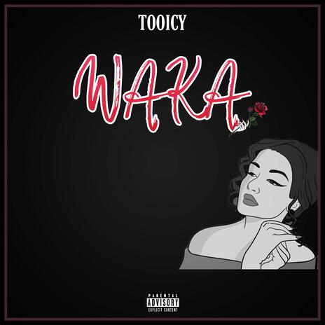 WAKA | Boomplay Music