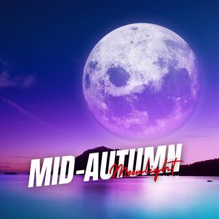 Mid-Autumn Moonlight