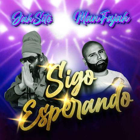 Sigo Esperando ft. Manfajah | Boomplay Music