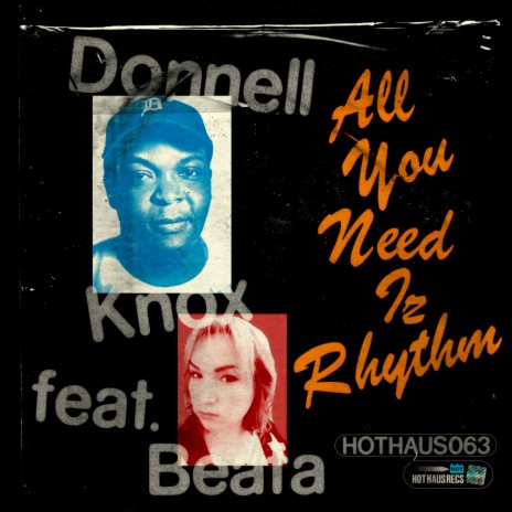 All You Need Iz Rhythm (Original Mix) ft. Beata | Boomplay Music