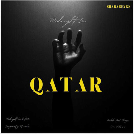 Midnight in Qatar | Boomplay Music