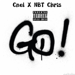 Go! ft. NBT Chris lyrics | Boomplay Music