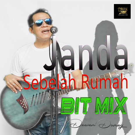 Janda Sebelah Rumah Bit Mix (Mix) | Boomplay Music