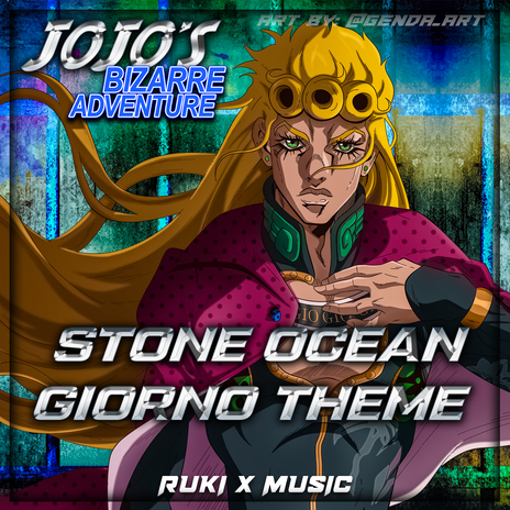 Stone Ocean Giorno Theme (From 'JoJo's Bizarre Adventure') | Boomplay Music