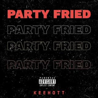 Party Fried