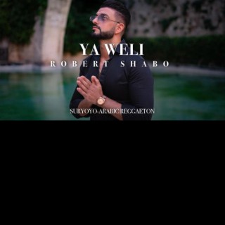 Ya Weli Suryoyo -Arabic (Reggaeton)