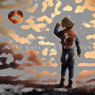 In The Wake Of A Dying Sun