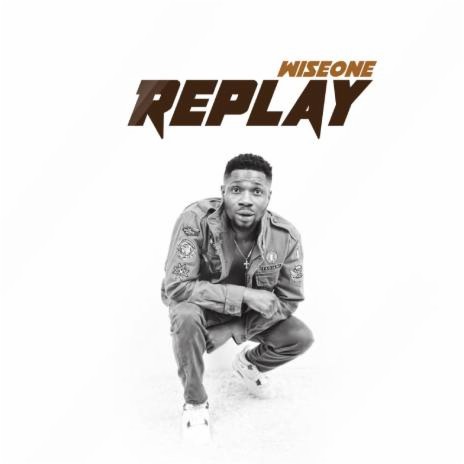 WiseOne Replay | Boomplay Music