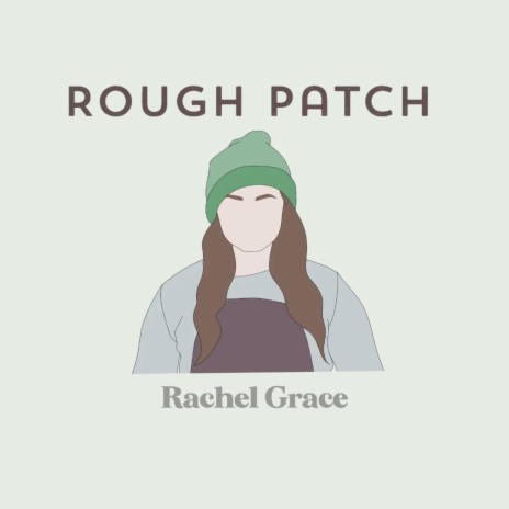 Rough Patch | Boomplay Music