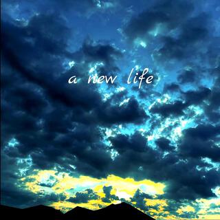 A New Life lyrics | Boomplay Music