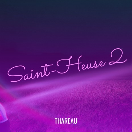 Saint-Heuse 2 | Boomplay Music