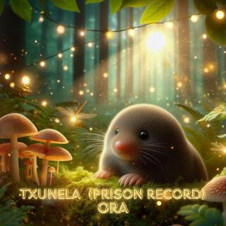 Txunela (Prison Record)