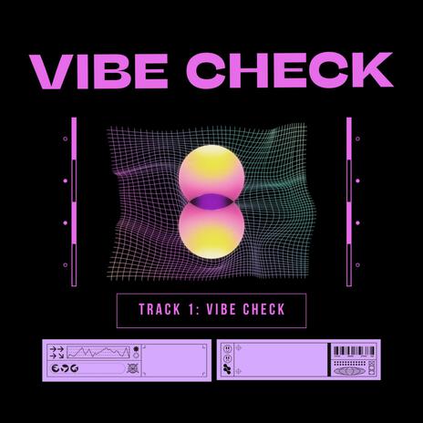 Vibe Check | Boomplay Music