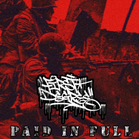 Paid In Full | Boomplay Music