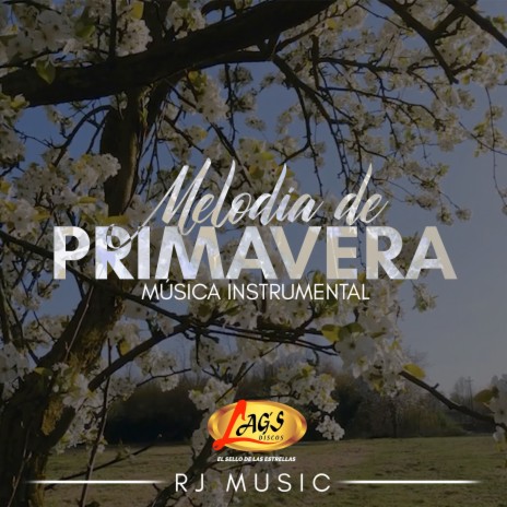 Melodia de primavera | Boomplay Music