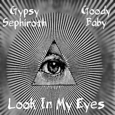 Look In My Eyes ft. Goody Baby | Boomplay Music