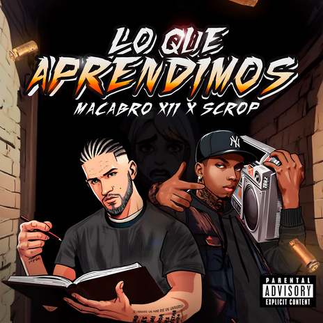 Lo Que Aprendimos ft. Macabro XII | Boomplay Music