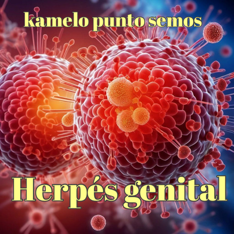 Herpés Genital | Boomplay Music