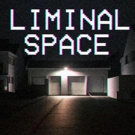 Liminal Space | Boomplay Music