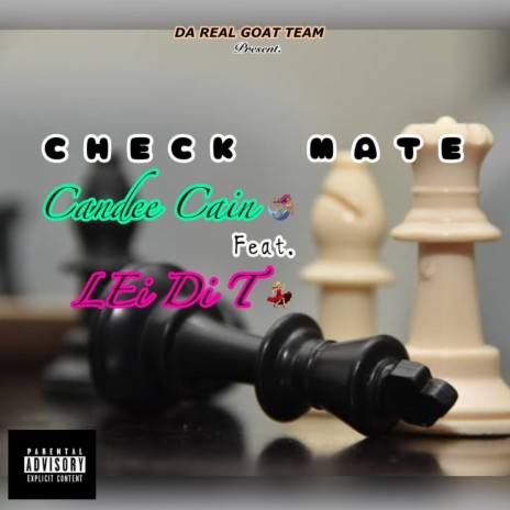 Check Mate ft. LEi Di T | Boomplay Music