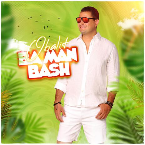 Ba Man Bash | Boomplay Music