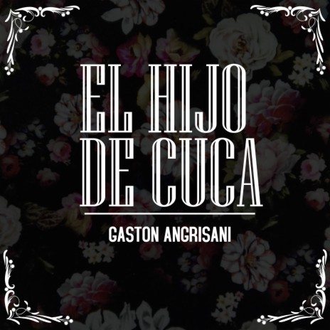 El Hijo de Cuca (En Vivo)