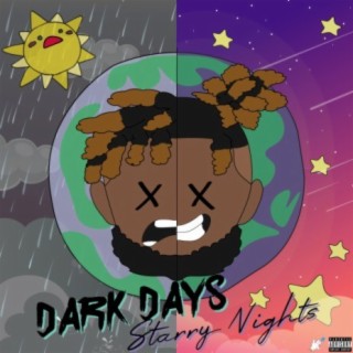 Dark Days Starry Nights