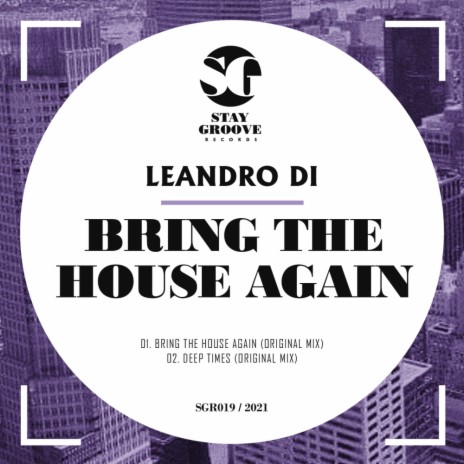 Bring The House Again (Original Mix)