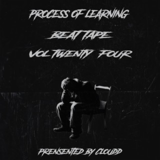 Process Of Learning Beat Tape Vol Twenty Four