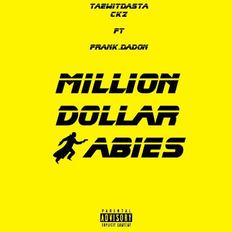 Million dollar babies