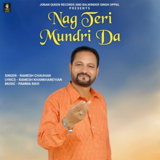 Nag Teri Mundri Da