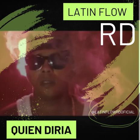 Quien diria | Boomplay Music