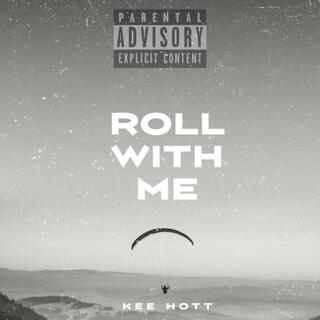 Roll With Me