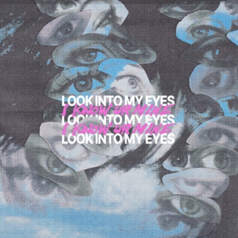 look into my eyes | Boomplay Music