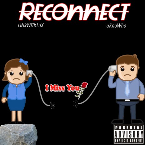 Reconnect ft. uKnoWho | Boomplay Music