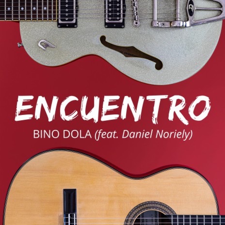 Encuentro ft. Daniel Noriely | Boomplay Music