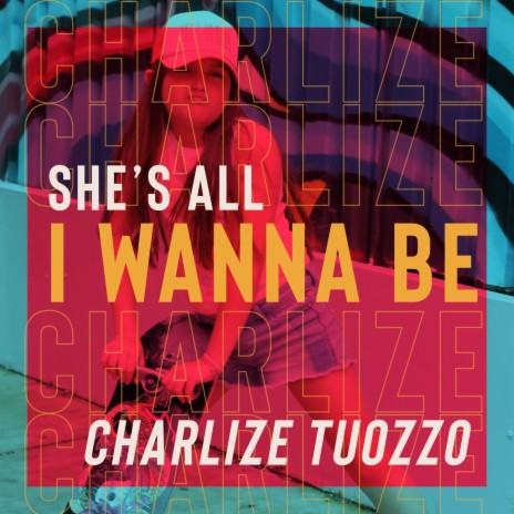 She's All I Wanna Be | Boomplay Music