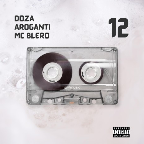 12 ft. Aroganti & MC Blero | Boomplay Music