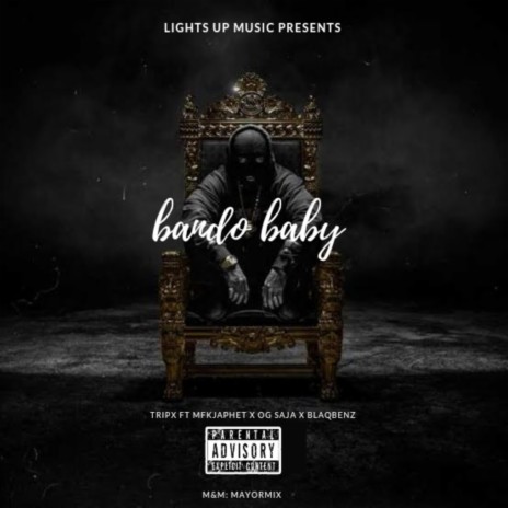 Bando Baby ft. mfk Japhet, Og Saja & BlaqBenz | Boomplay Music