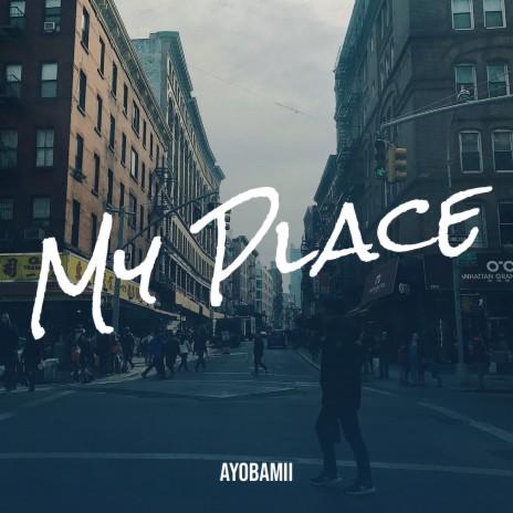 My Place | Boomplay Music