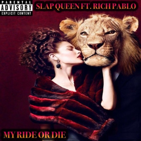 My Ride or Die ft. Slap Queen | Boomplay Music