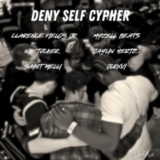 Deny Self Cypher