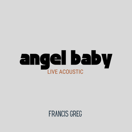 Angel Baby (Live) | Boomplay Music